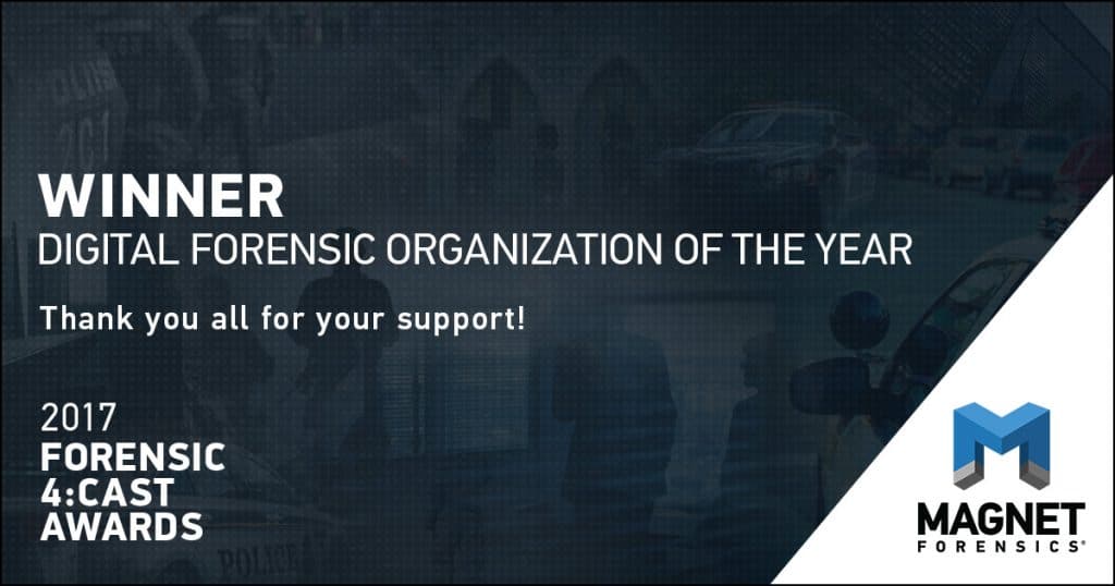 Thank you for naming Magnet Forensics the Digital Forensic Organization of the Year!