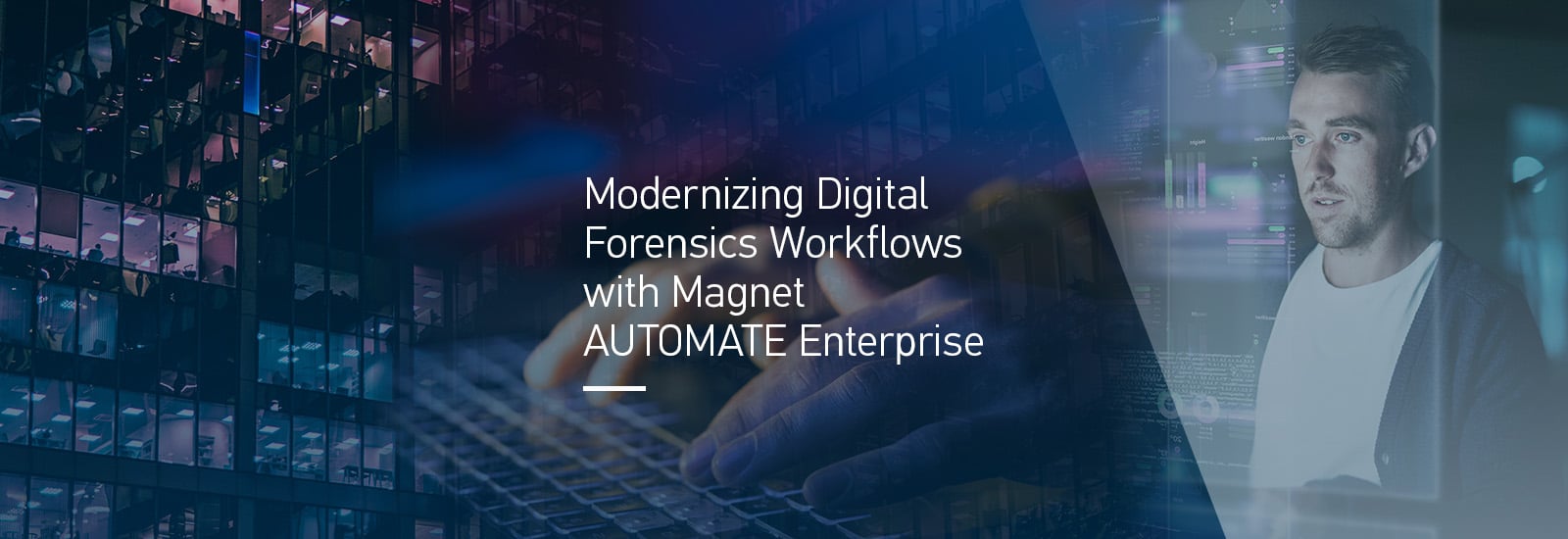 A decorative header for the Modernizing Digital Forensics Workflows piece