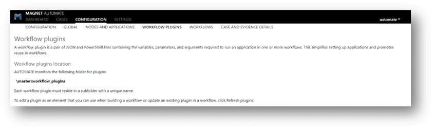 The new Workflow Plugins tab in AUTOMATE Enterprise lists available plugins and makes it easy to maintain and reuse plugins within your workflows.