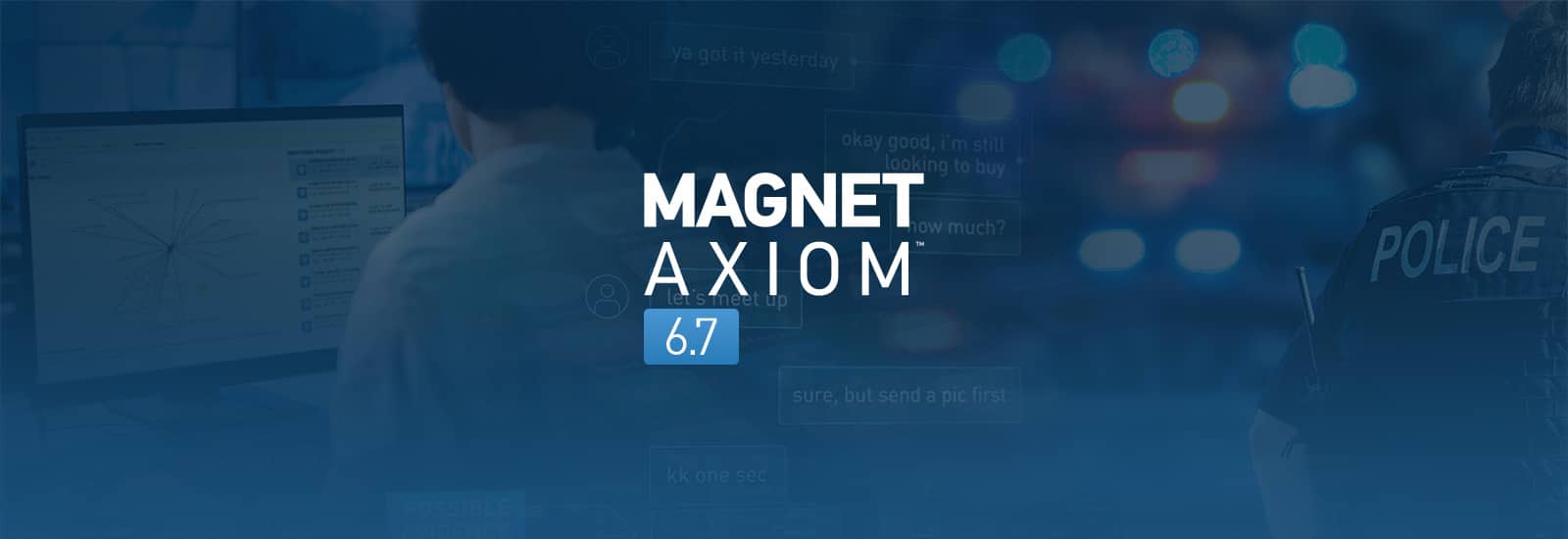 A decorative header for the Magnet AXIOM 6.7 release