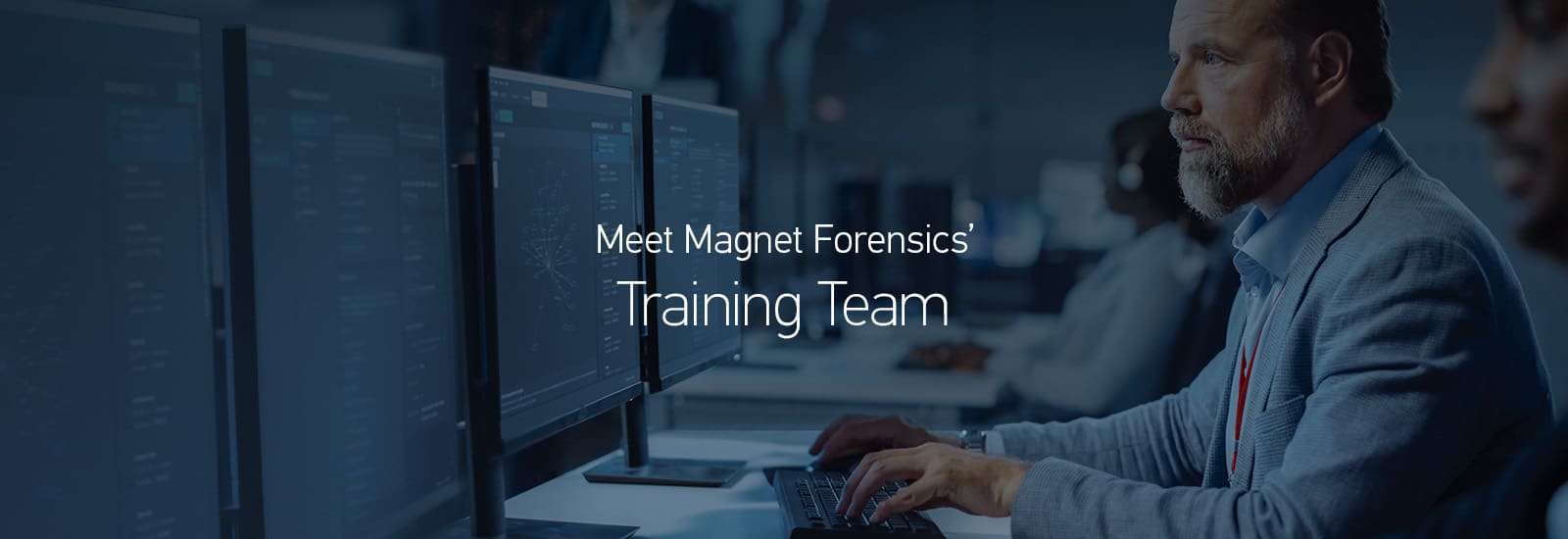 A decorative header for Meet the Magnet Forensics Training Team