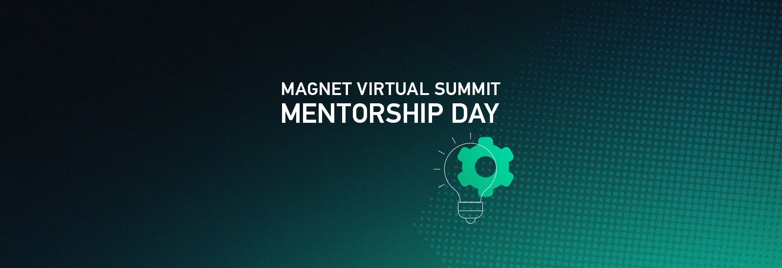 Magnet Virtual Summit 2023 Mentorship Day