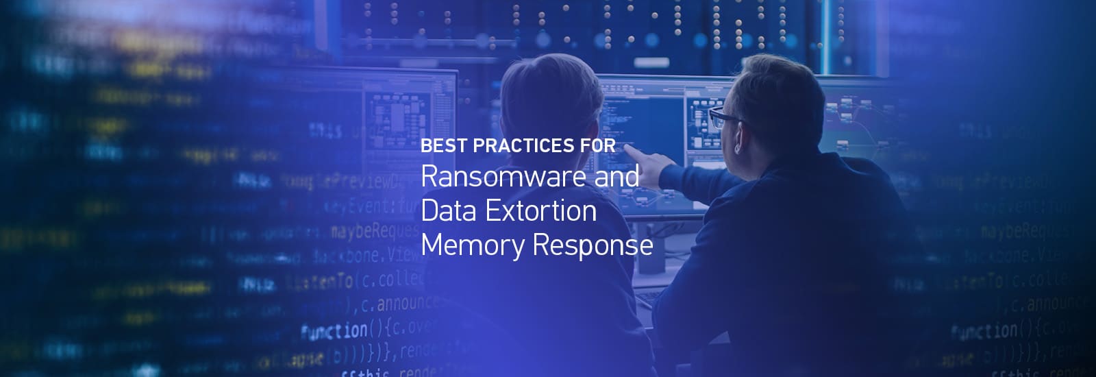 A decorative header for the Best Practices for Ransomware and Data Extortion Memory Response