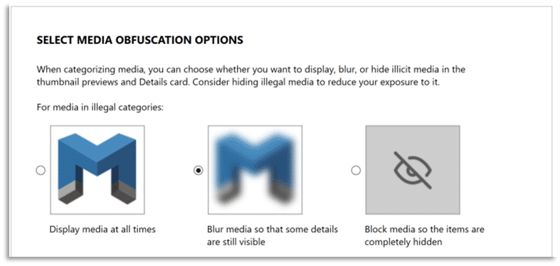 Figure 10:  Media Obfuscation Options in Media Explorer to promote officer wellness when working with CSAM.