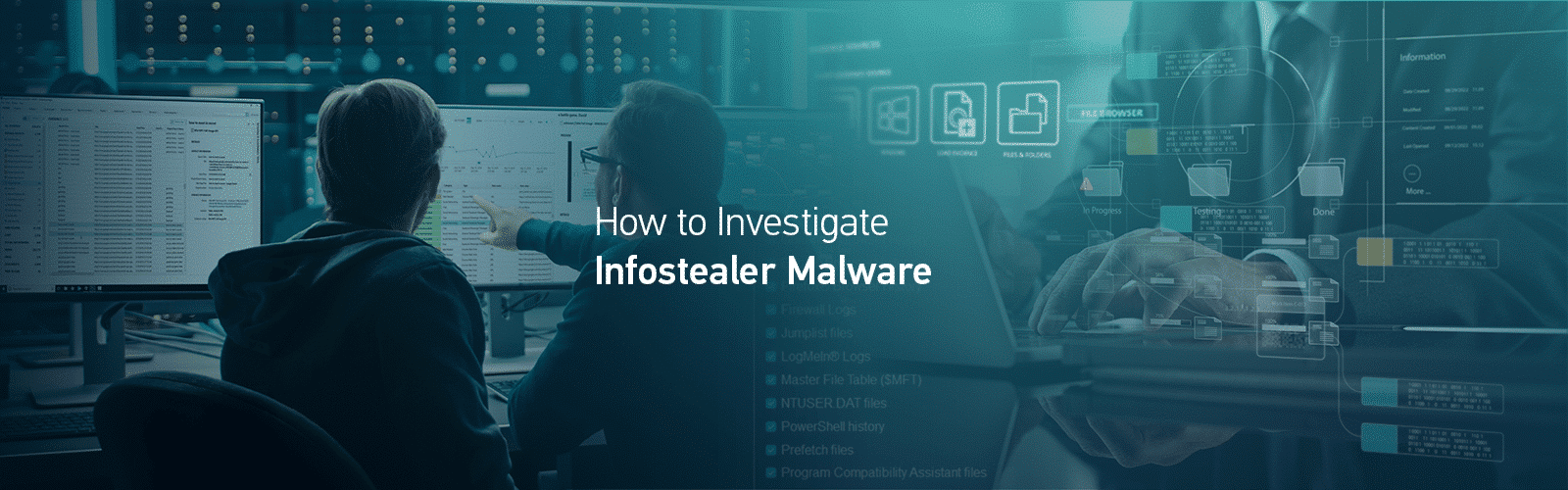 A decorative header for the post How to Investigate Infostealer Malware