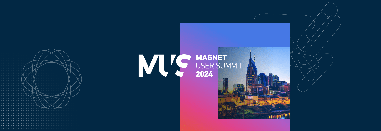 Magnet User Summit 2024