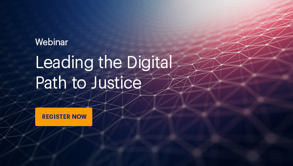 Leading the Digital Path to Justice